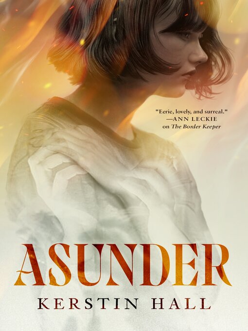 Title details for Asunder by Kerstin Hall - Available